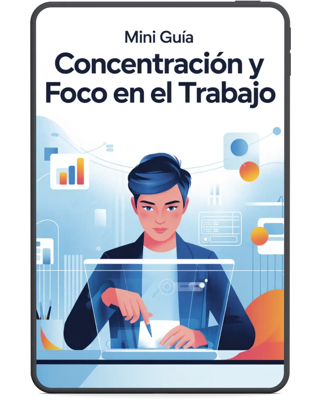 Mini Guía de Concentración y Foco en el Trabajo