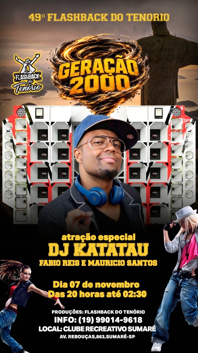 Flyer do evento FLASH BACK DO TENÓRIO  em Sumaré  com Deejay Dj Katatau