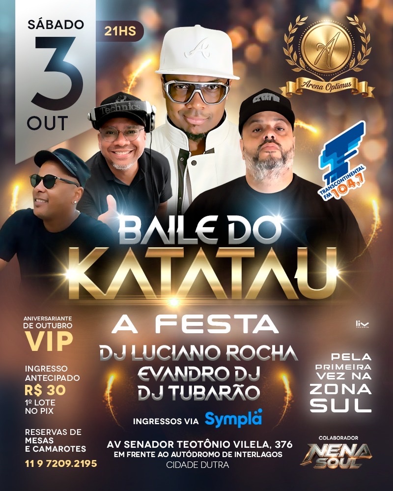 Flyer do evento BAILE DO KATATAU - A Festa em São Paulo com Deejay Dj Katatau