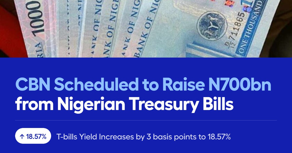 CBN prepares N700 Billion Treasury Bills Auction