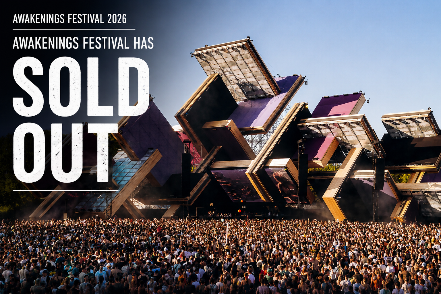 Awakenings Festival 2026 Completely Sold Out