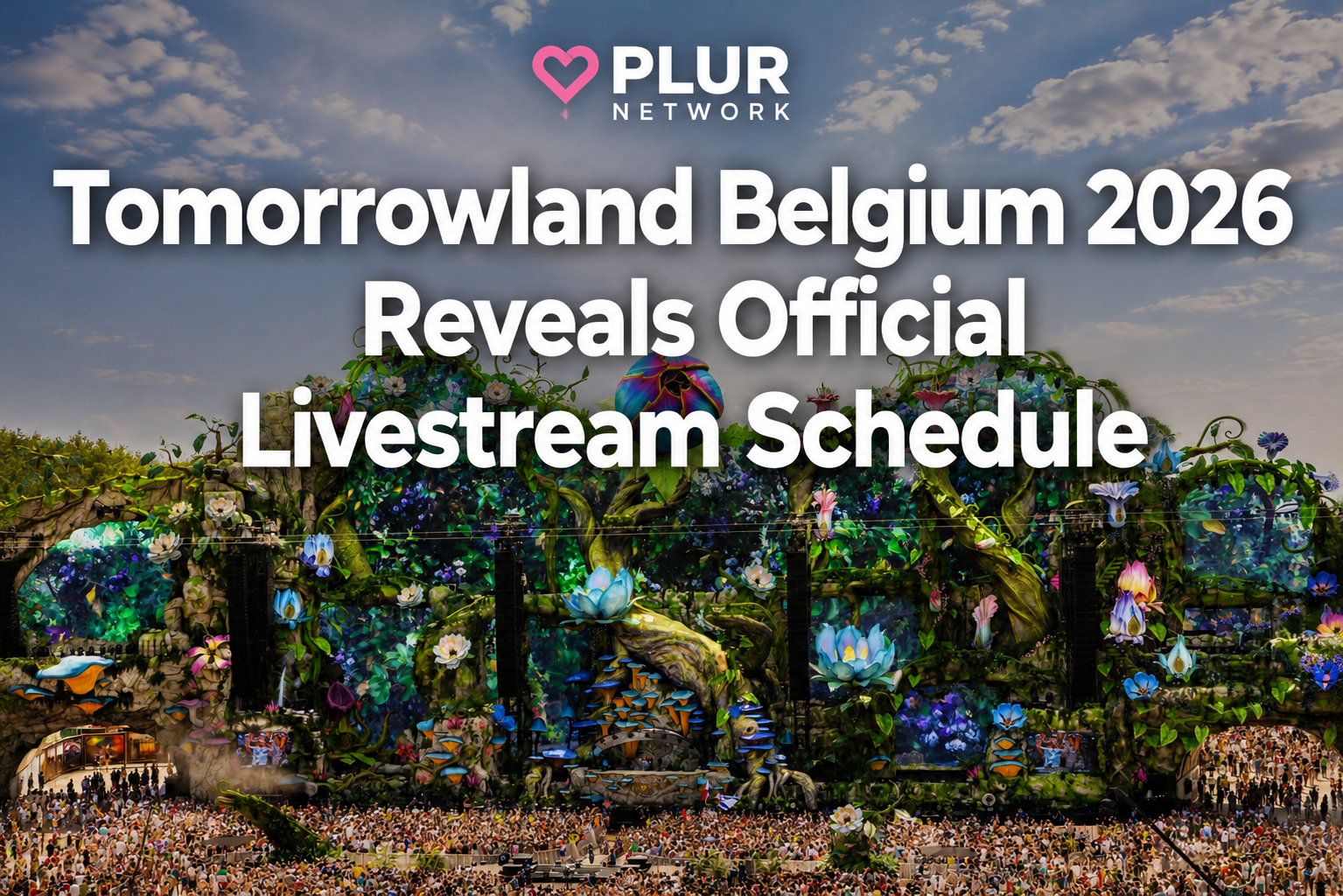Tomorrowland Belgium 2026 Reveals Official Livestream Schedule