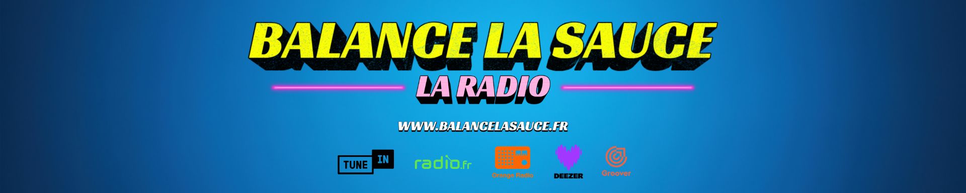 BALANCE LA SAUCE - LA RADIO