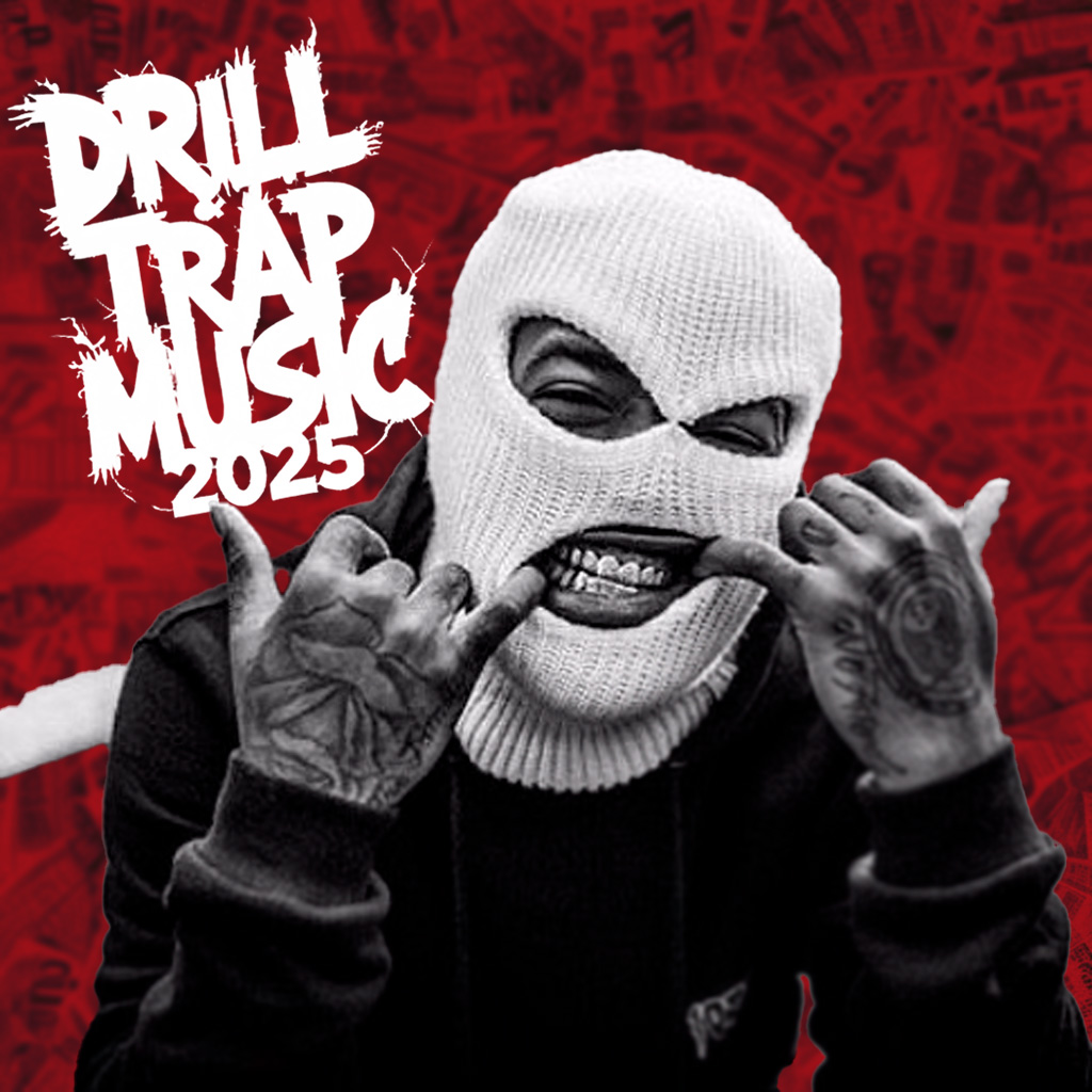 Drill  & Trap Music 2026