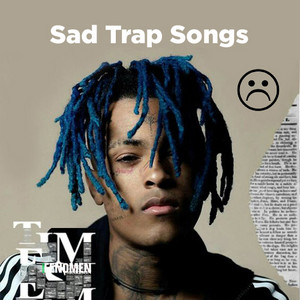 Heartbreak Trap Hits : Sad Trap Songs