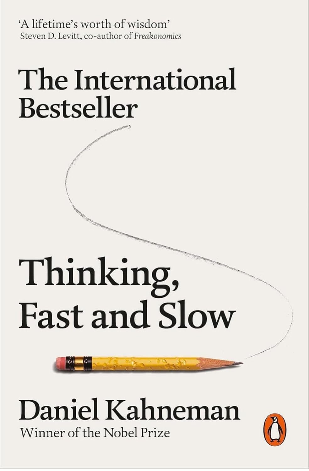 Thinking, Fast and Slow