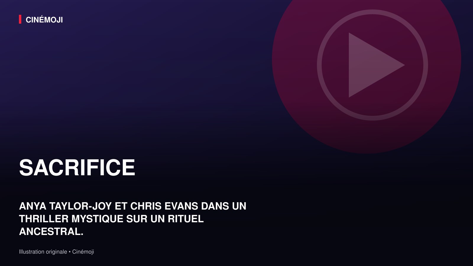 SACRIFICE : ANYA TAYLOR-JOY VEUT JETER CHRIS EVANS DANS UN VOLCAN