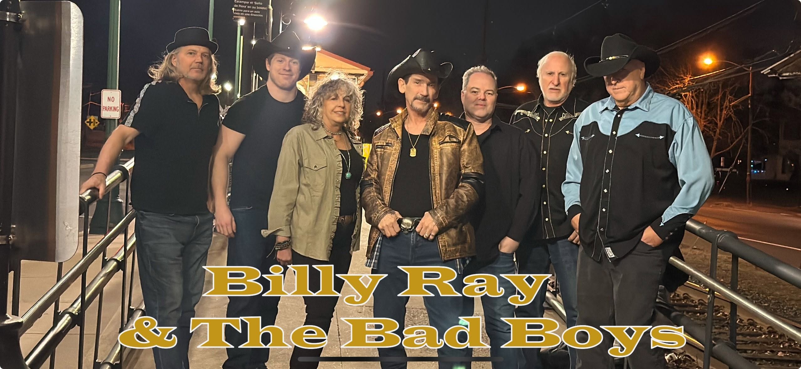 Billy Ray & The Bad Boys: Keeping the Spirit of Country Music Alive