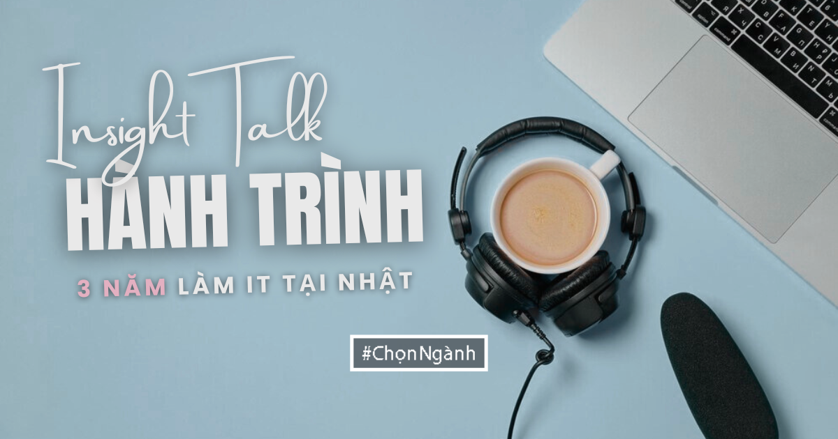 Hành trình 3 năm làm IT tại Nhật: Lương cao, cơ hội lớn – Có đáng để các bạn du học sinh chọn? Stulink