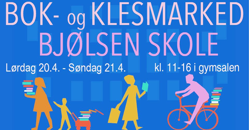 Bok- og klesmarked 20. og 21. april på Bjølsen skole