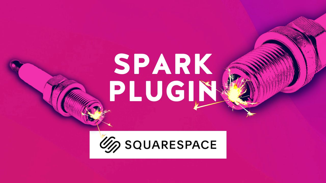 Squarespace - Spark Plugin
