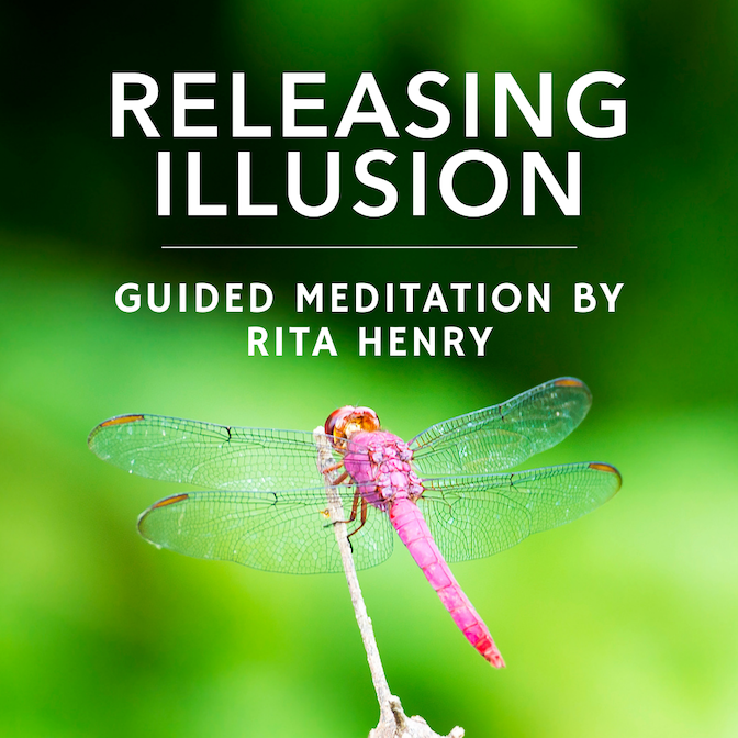 Meditation: Releasing Illusion