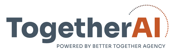 TogetherAI — Powered by Better Together Agency