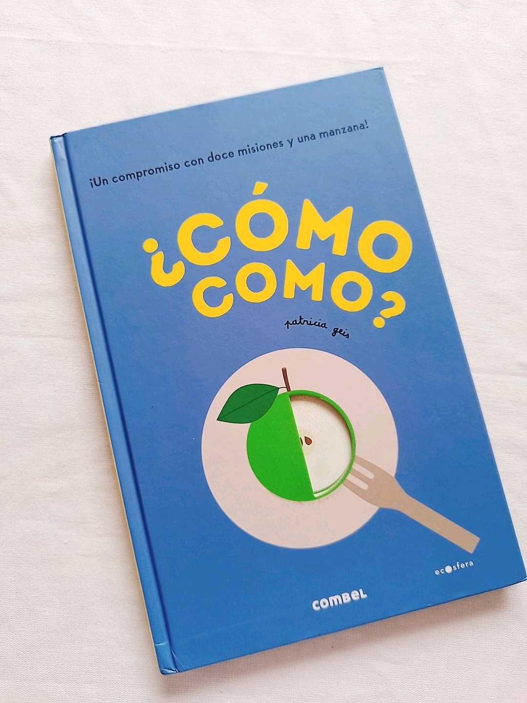 ¿Cómo como?