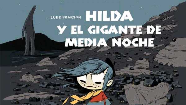 Hilda y el gigante de medianoche