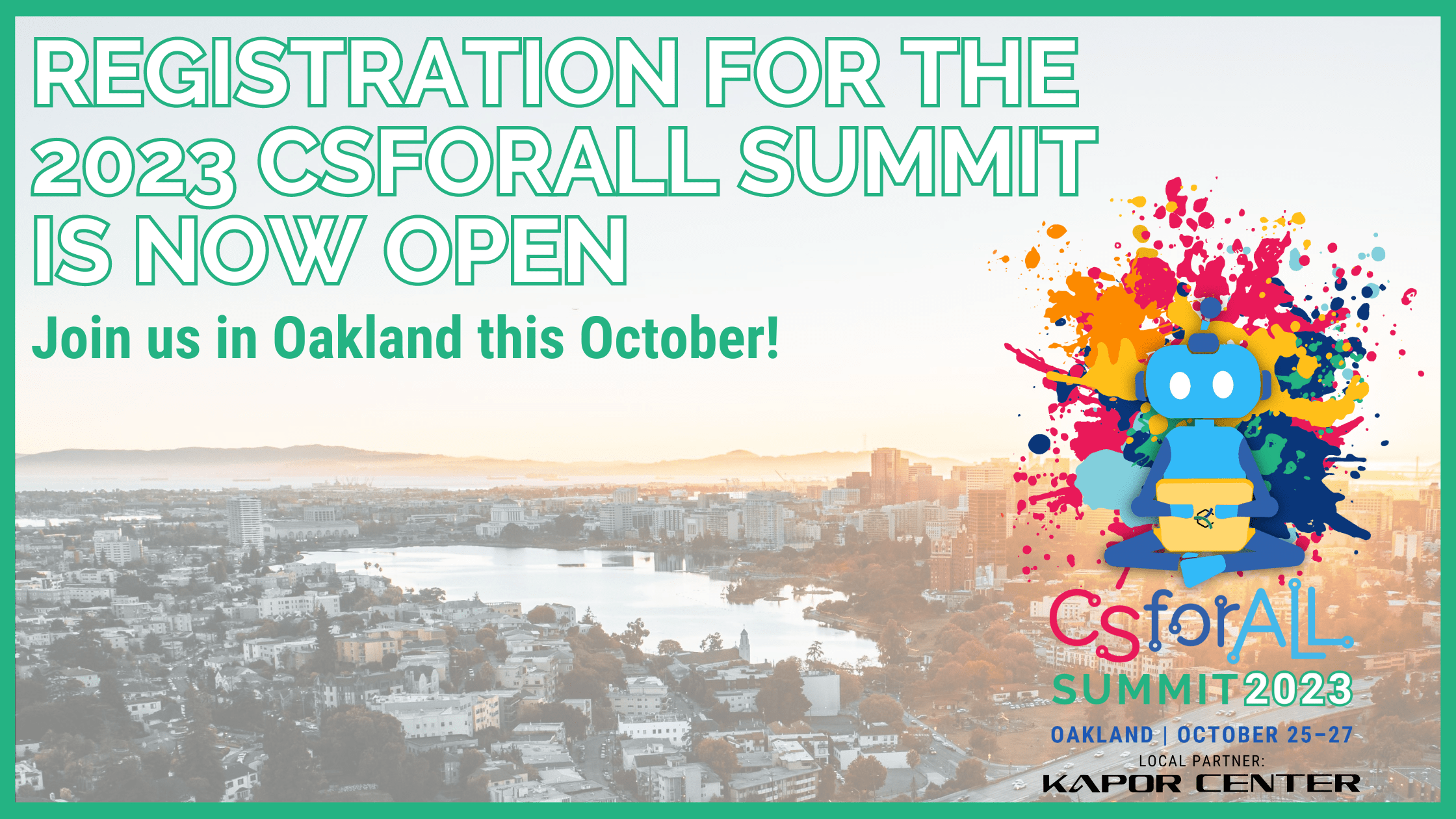 REGISTRATION FOR THE
        2023 CSFORALL SUMMIT