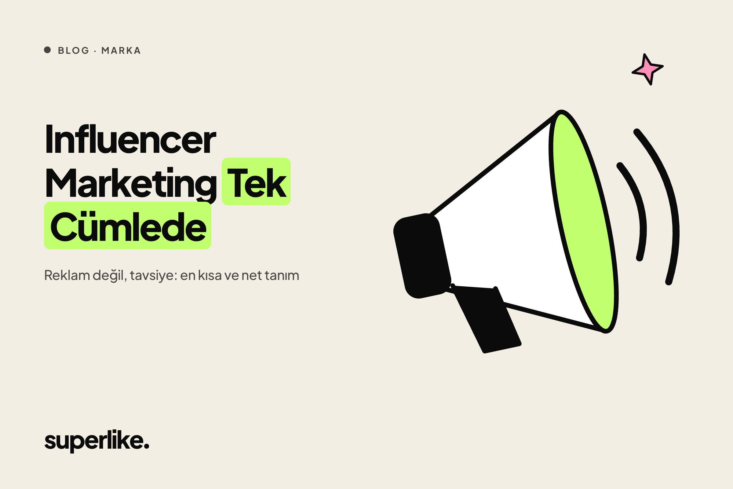 Influencer Marketing 140 Karakterden Kısa Anlatıldı ✍️