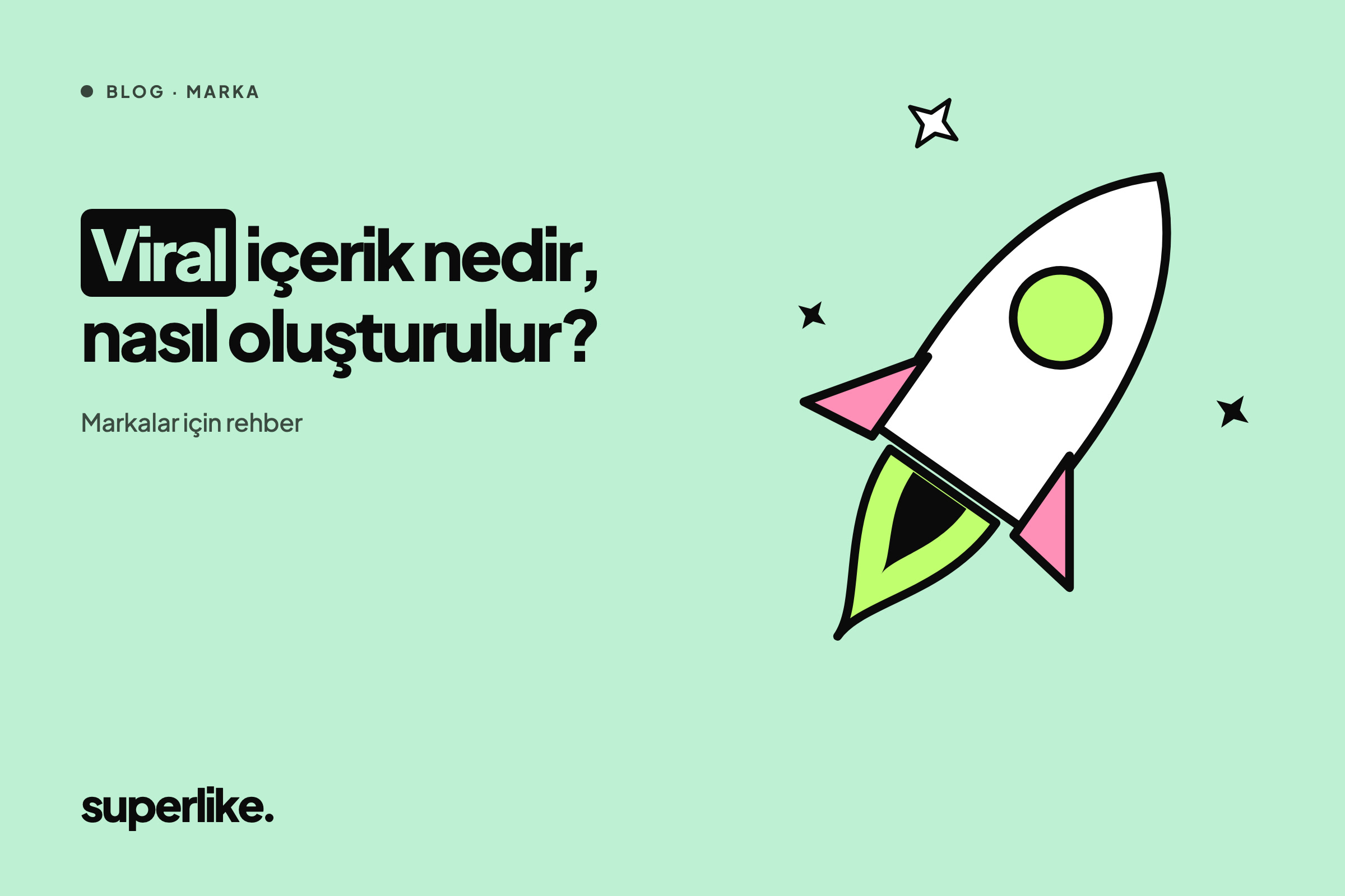 Viral İçerik Nedir ve Nasıl Oluşturulur? ⭐​