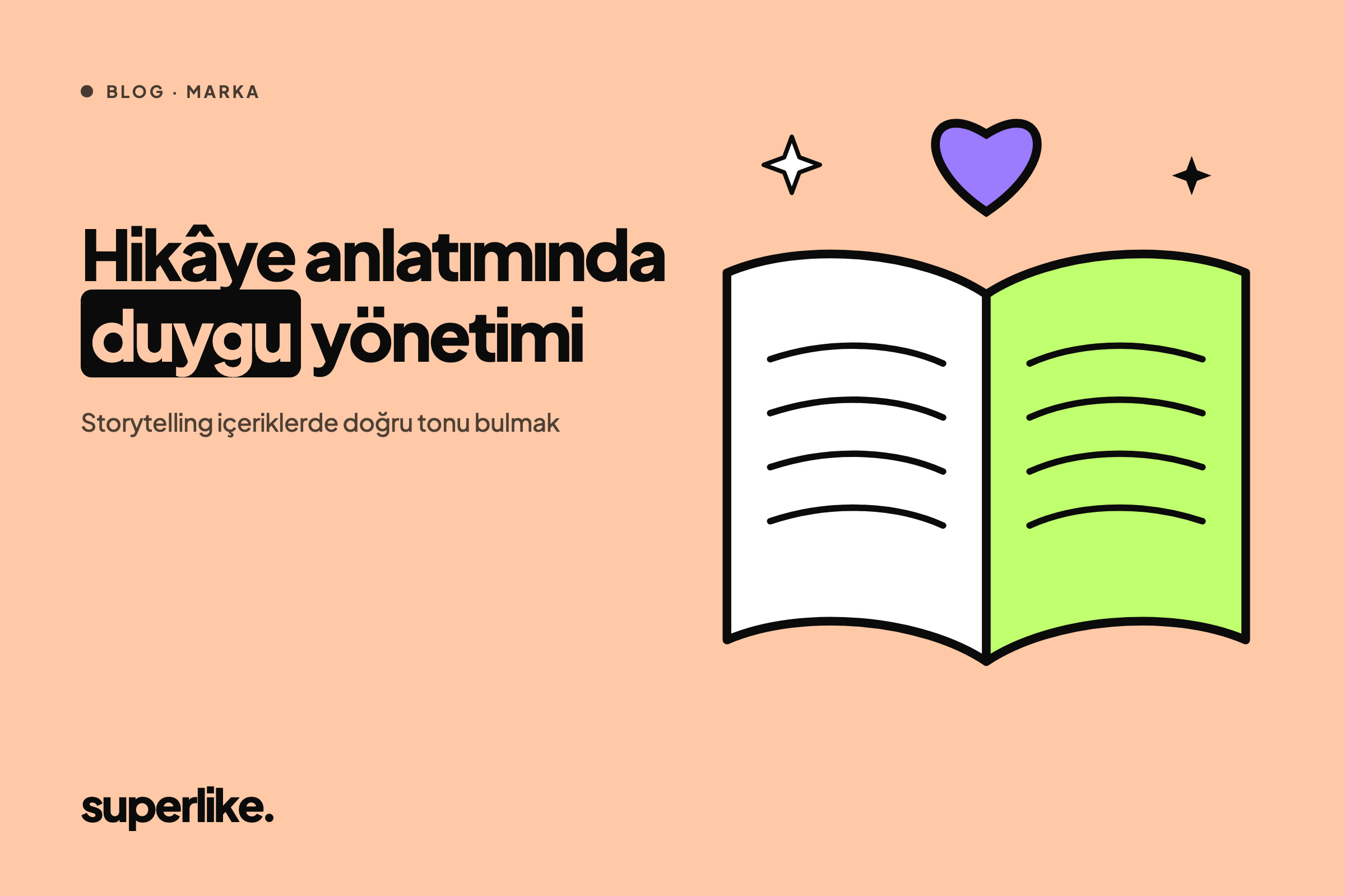 Storytelling İçeriklerde Duygu Yönetimi