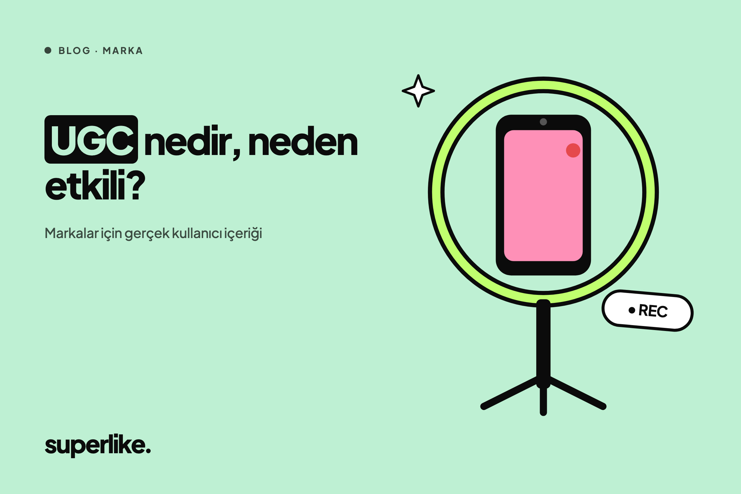 UGC Nedir ve Markalar İçin Neden Etkili?