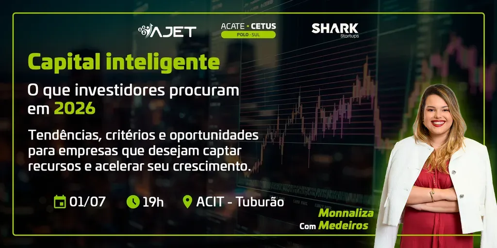 Capital Inteligente: o que investidores procuram em 2026
