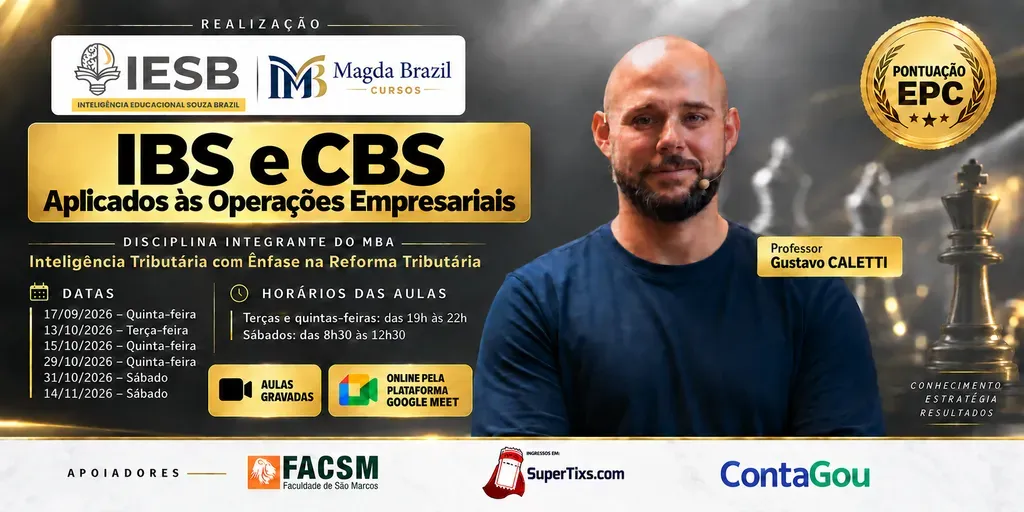 Curso Prático IBS e CBS Aplicados às Operações Empresariais