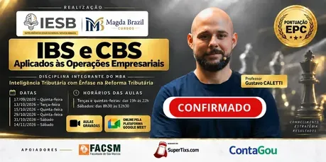 Curso Prático IBS e CBS Aplicados às Operações Empresariais