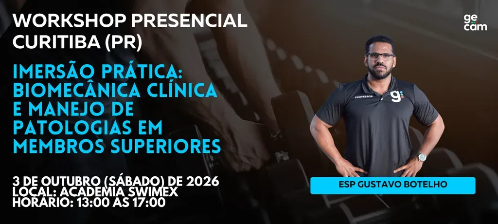 Imersão Prática: Biomecânica Clínica e Manejo de Patologias em Membros Superiores