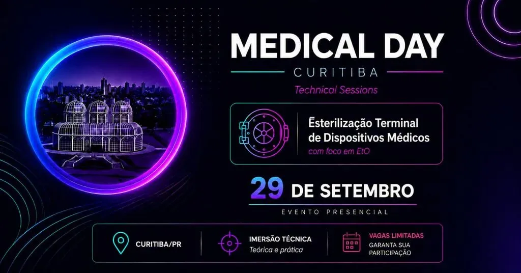 Medical Day Technical Sessions - Esterilização Terminal de Dispositivos Médicos