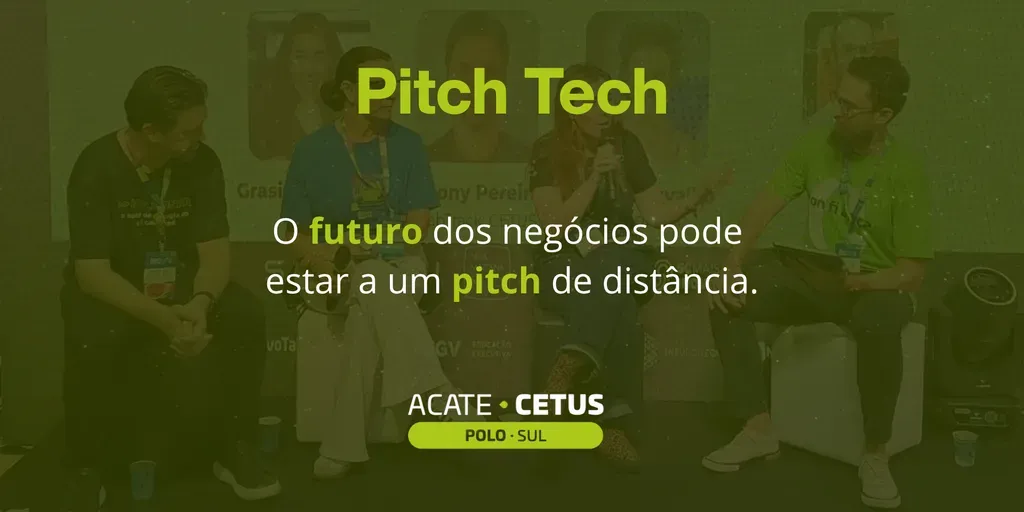 CANCELADO! Pitch Tech | Conexões que geram negócios | 28/05/2026