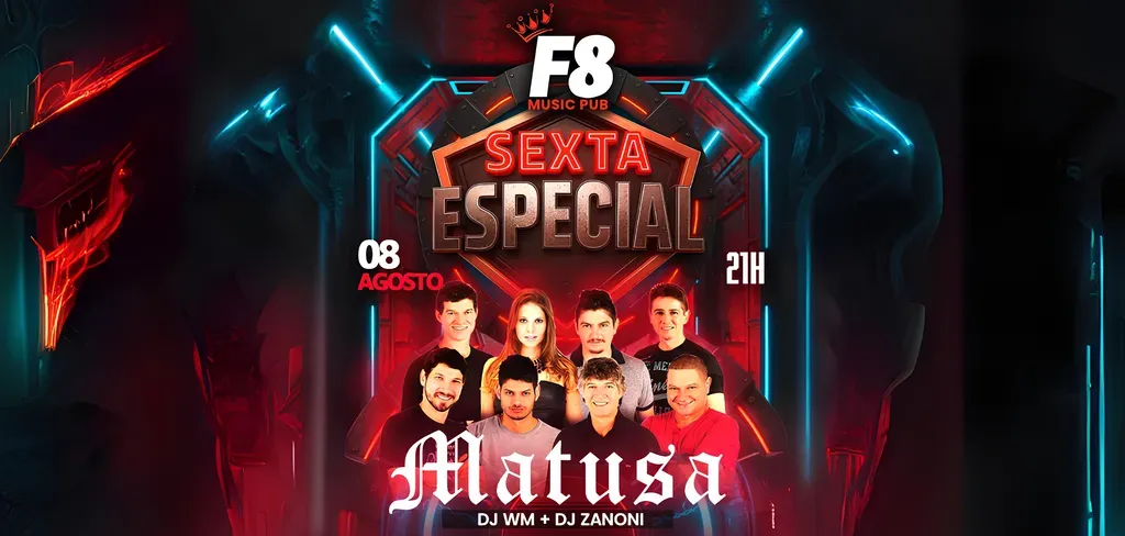 Sexta Especial com Matusa - F8 Music Pub