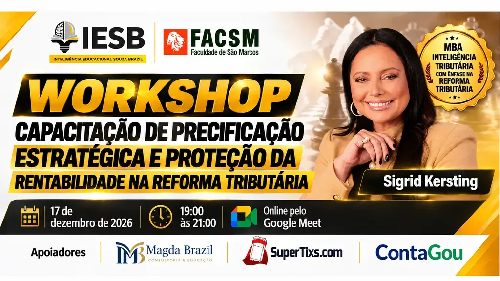 CAPACITAÇÃO DE PRECIFICAÇÃO ESTRATÉGICA E PROTEÇÃO DA RENTABILIDADE NA REFORMA TRIBUTÁRIA