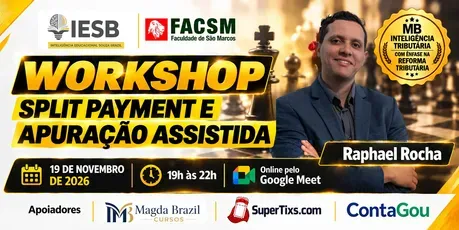 WORKSHOP SPLIT PAYMENT E APURAÇÃO ASSISTIDA