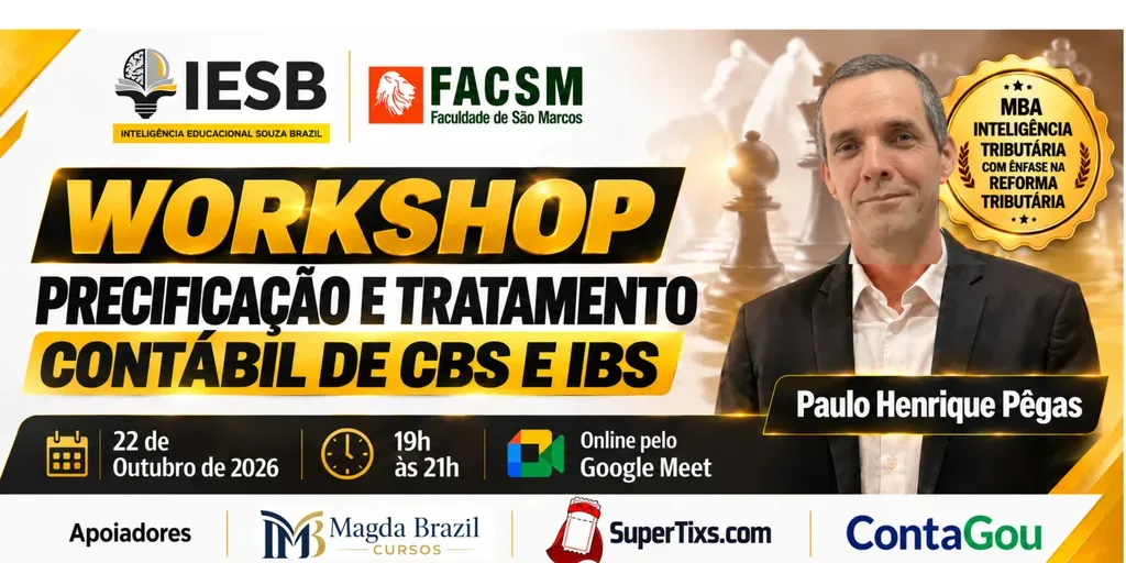 WORKSHOP:PRECIFICAÇÃO E TRATAMENTO CONTÁBIL DE CBS E IBS