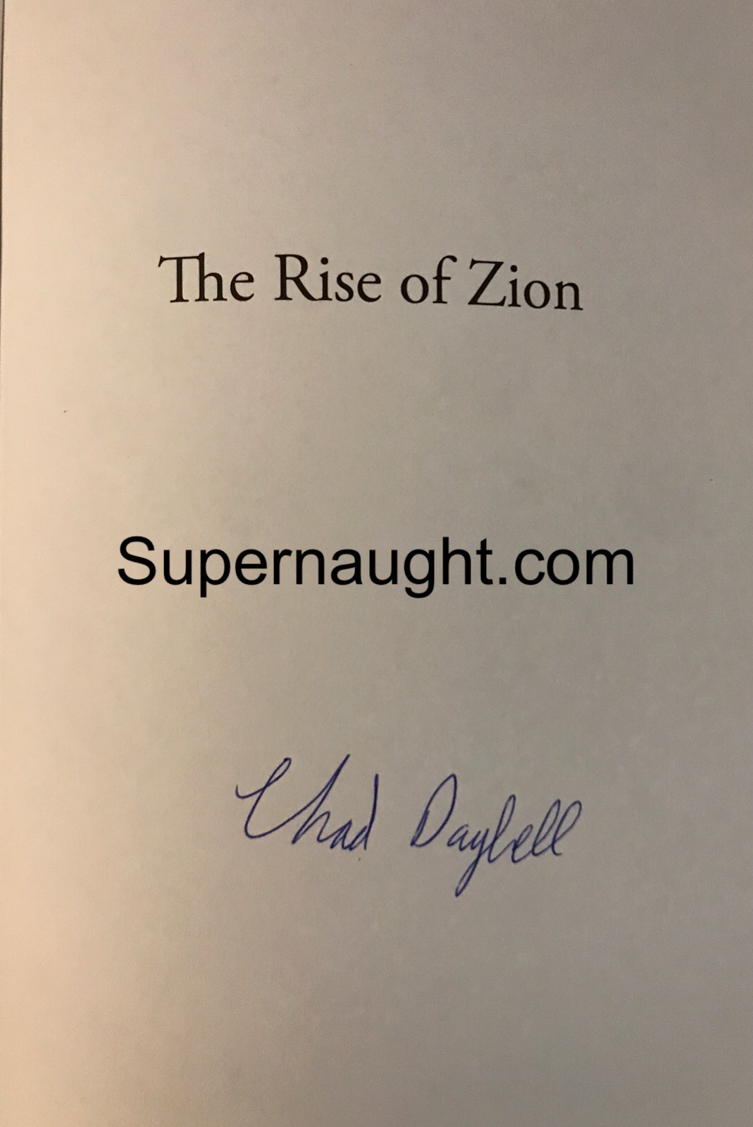 Chad Daybell Rise Of Zion Signed Book