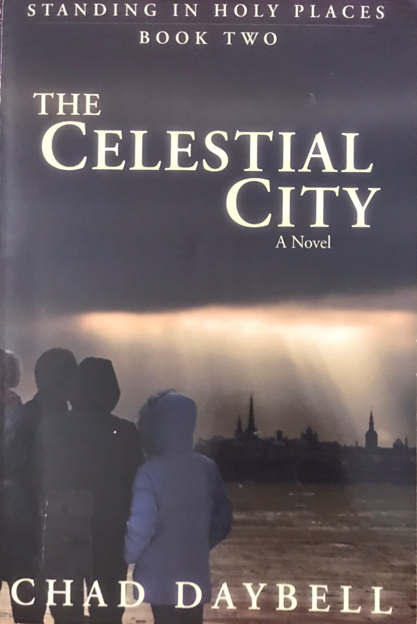 Chad Daybell The Celestial City Paperback