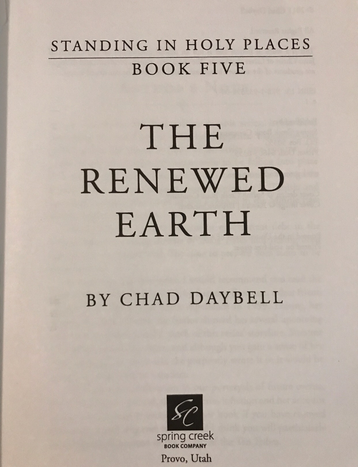 Chad Daybell Standing In Holy Places The Renewed Earth image 2