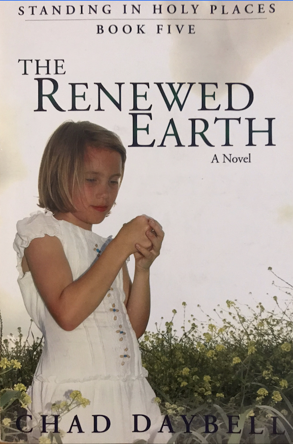 Chad Daybell Standing In Holy Places The Renewed Earth