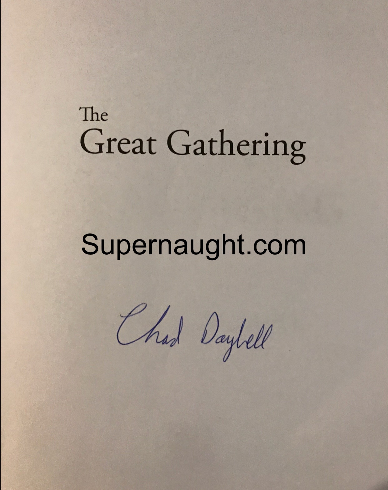 Chad Daybell The Great Gathering Paperback Signed image 2