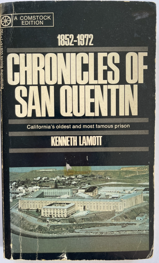 Chronicles of San Quentin Lamott Paperback 1972