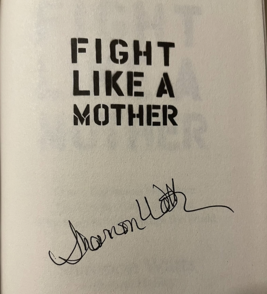 Fight Like A Mother Hardcover Signed Shannon Watts