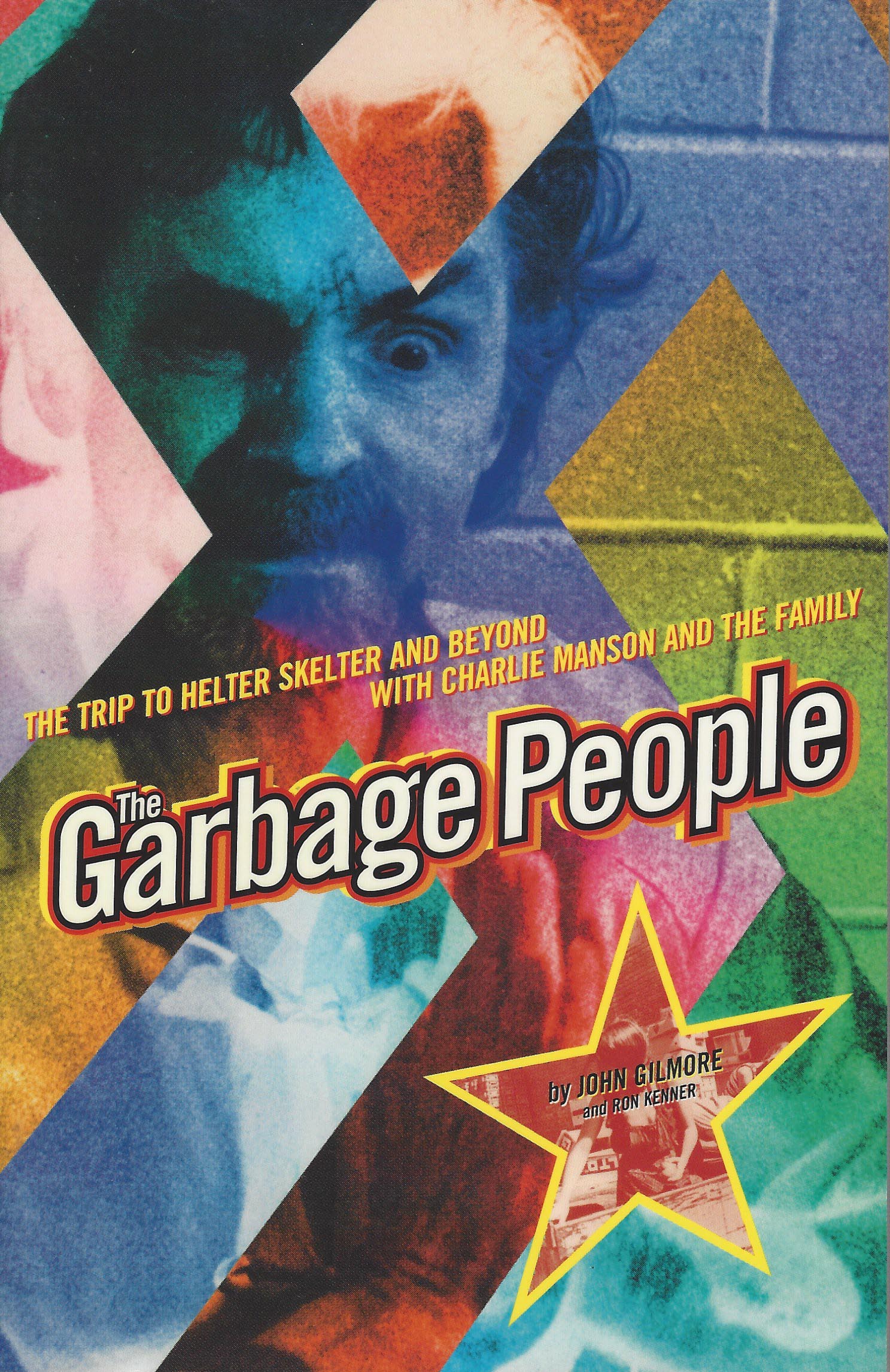 Garbage People The Trip to Helter Skelter 1996 New