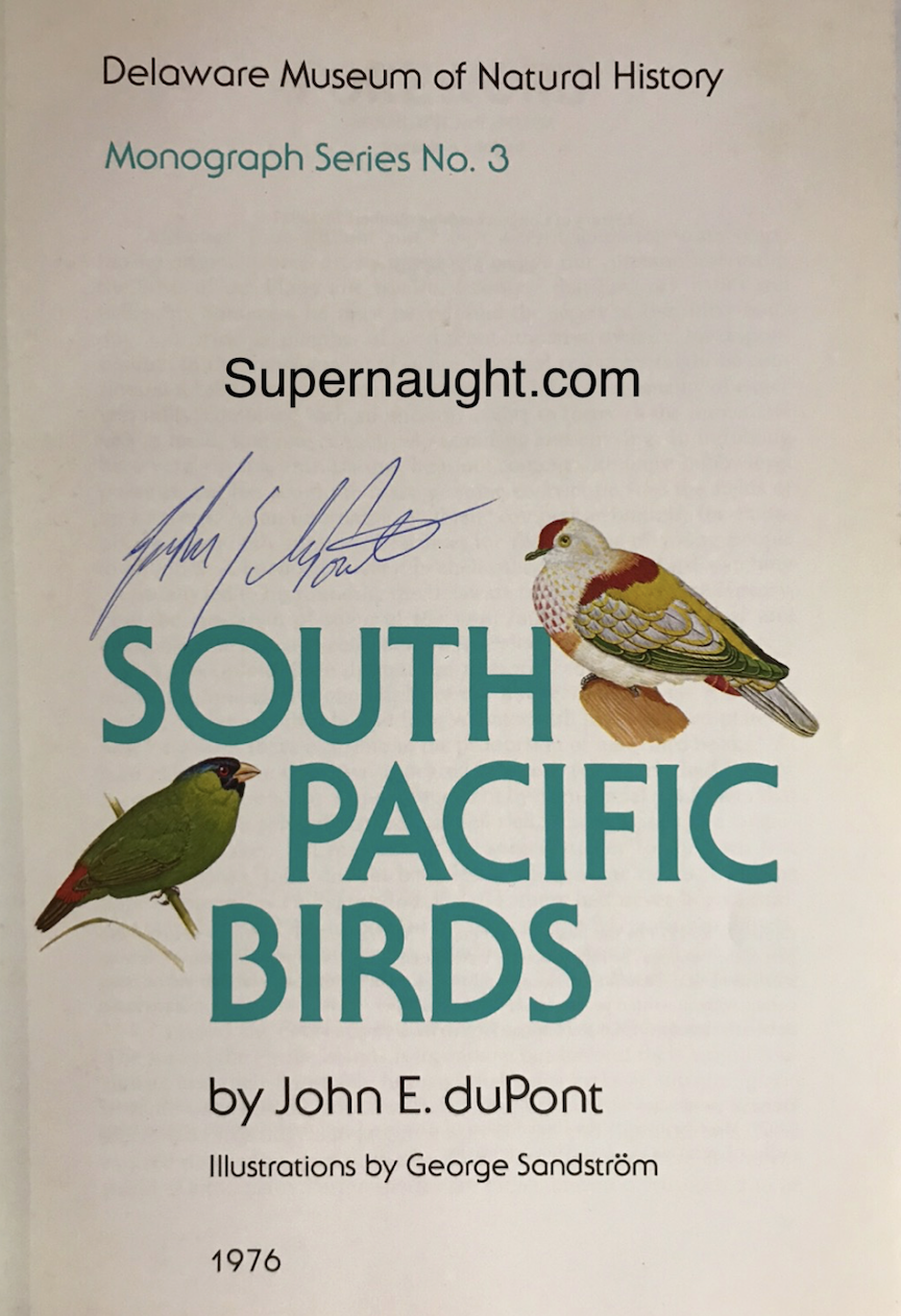 John Du Pont Signed South Pacific Birds