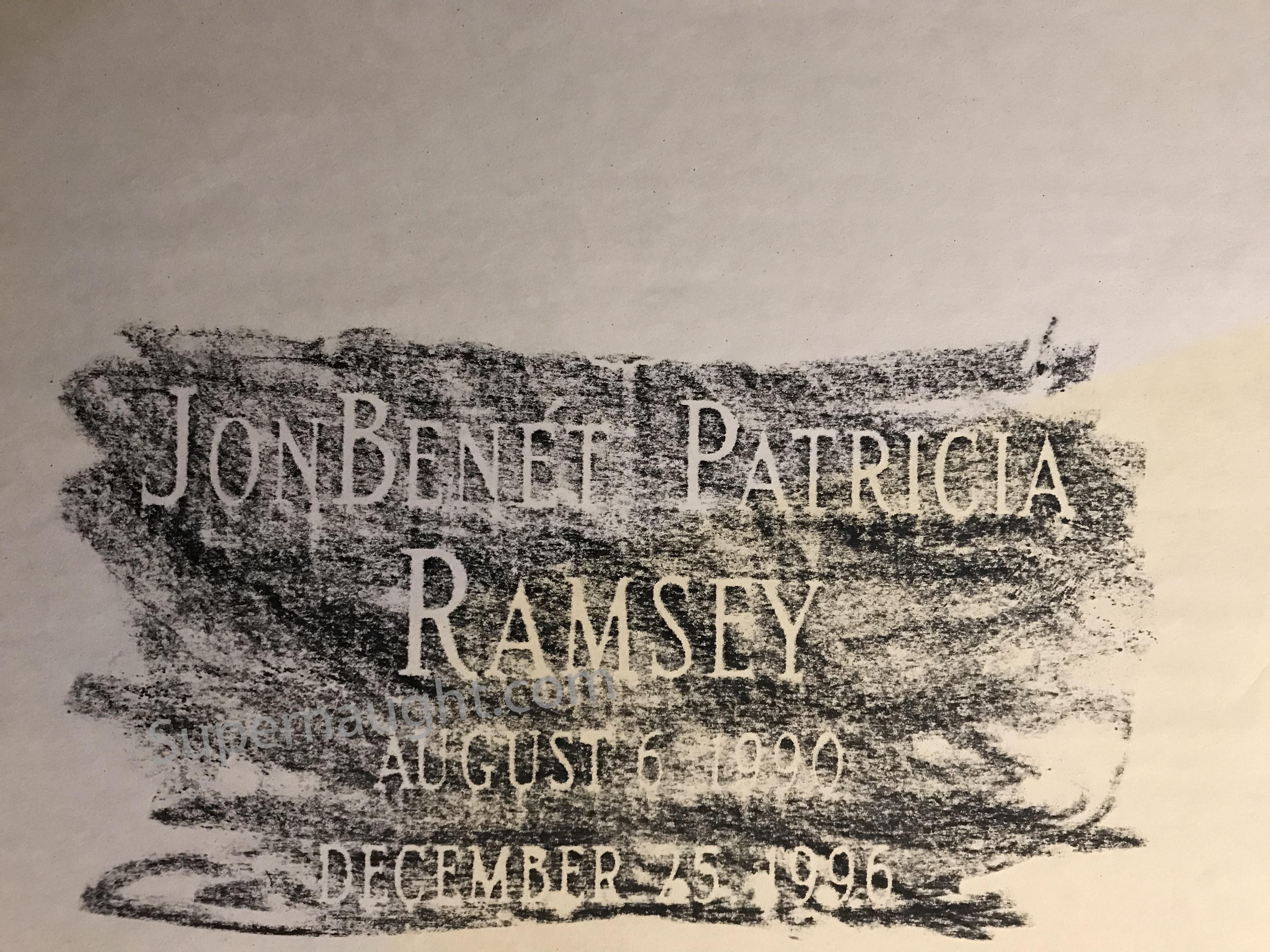 JonBenet Ramsey Grave Rubbing