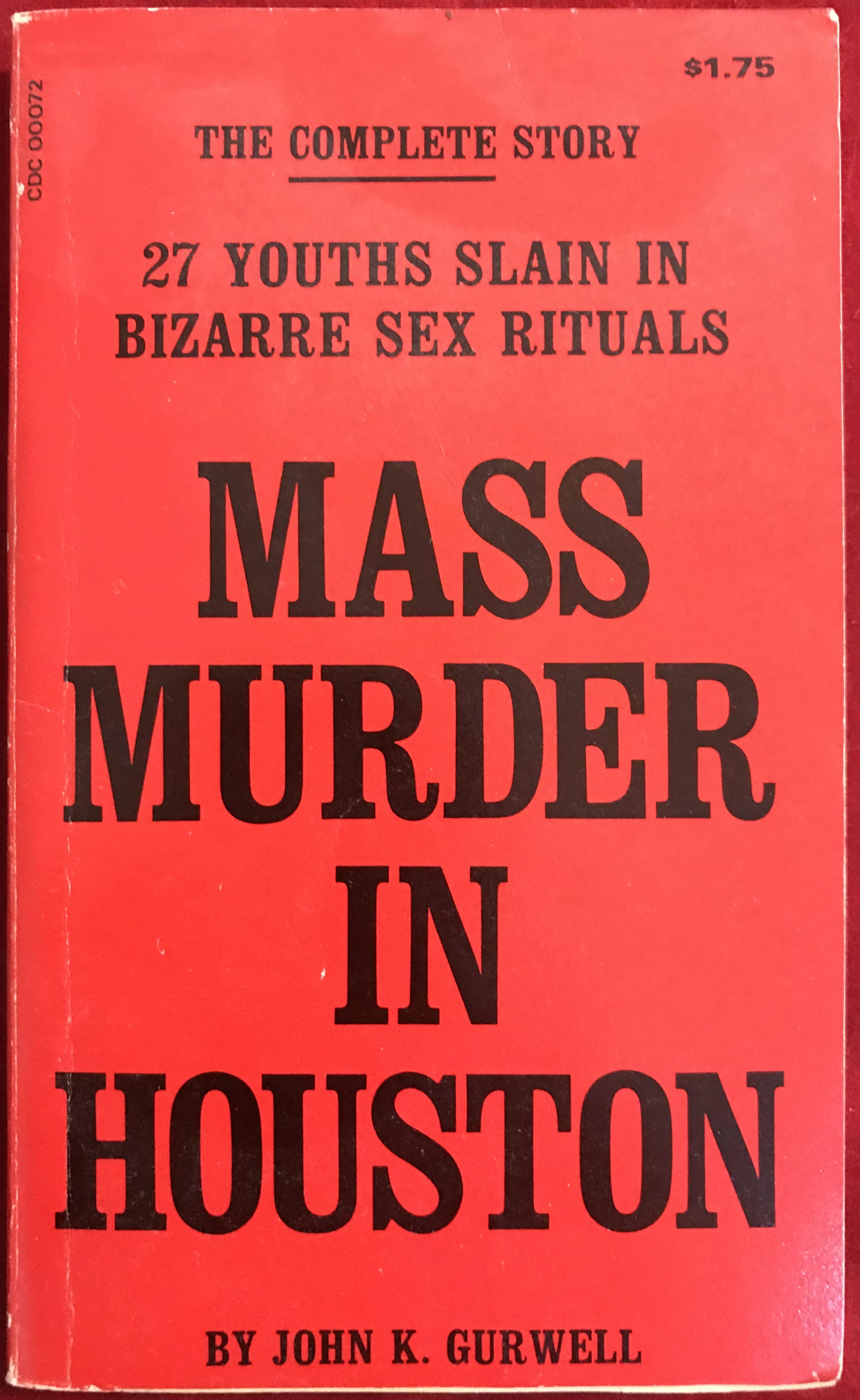 Mass Murder in Houston John Gurwell 1974 PB