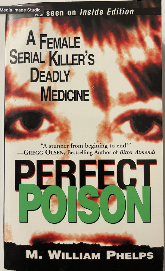 Perfect Poison Kristen Gilbert M William Phelps Paperback