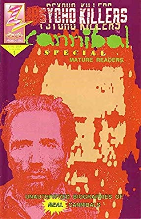 Psycho Killers Cannibal Special Gary Heidnik Comic Book