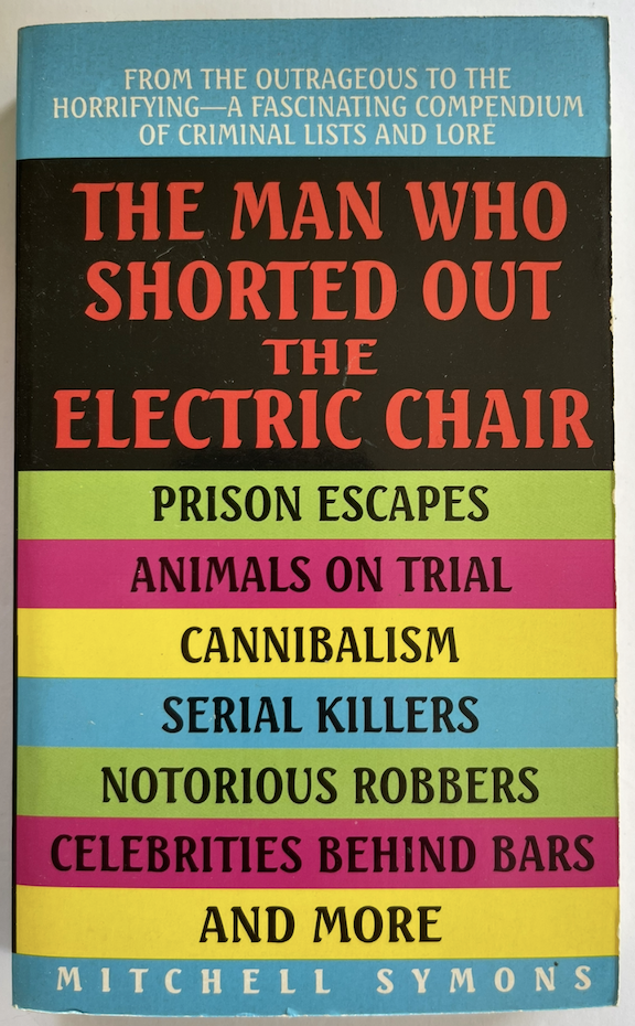 The Man Who Shorted Out the Electric Chair Paperback