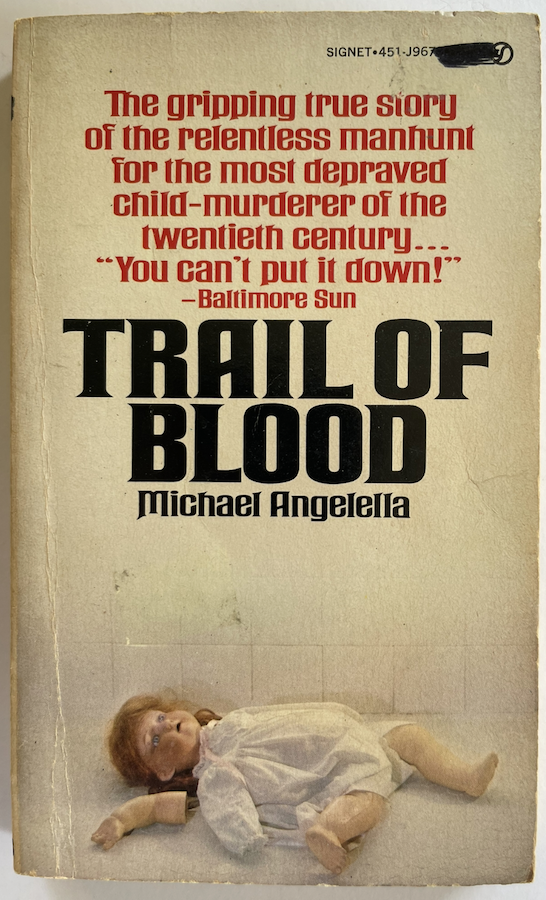 Trail of Blood Michael Angelella 1981 Paperback Book