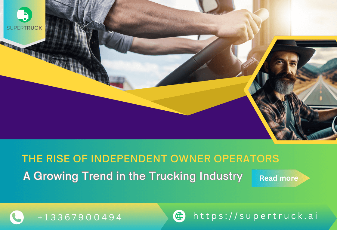 The Rise of Independent Owner Operators